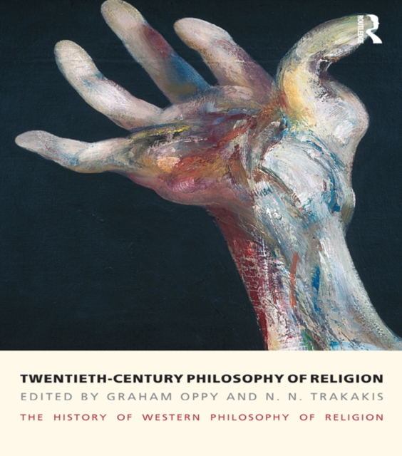 Twentieth-Century Philosophy of Religion : The History of Western Philosophy of Religion, Volume 5, EPUB eBook