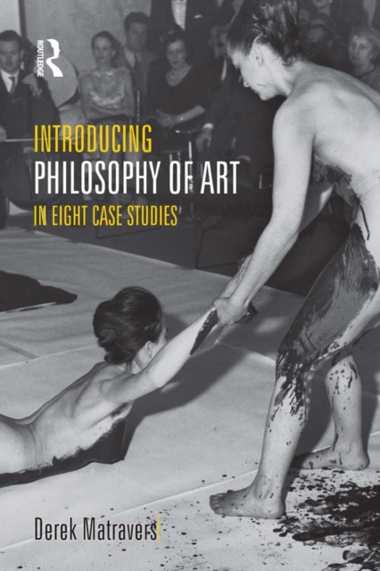Introducing Philosophy of Art : In Eight Case Studies, PDF eBook