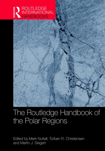 The Routledge Handbook of the Polar Regions, PDF eBook