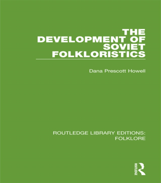 The Development of Soviet Folkloristics Pbdirect, EPUB eBook