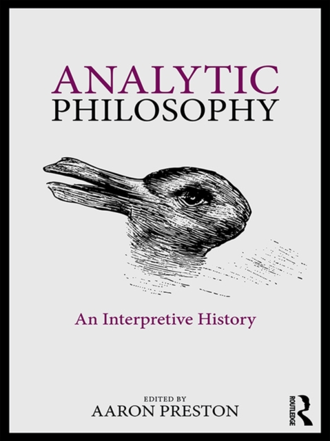 Analytic Philosophy : An Interpretive History, EPUB eBook