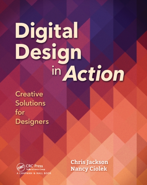 Digital Design in Action : Creative Solutions for Designers, EPUB eBook