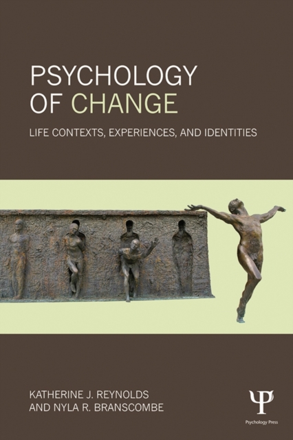 Psychology of Change : Life Contexts, Experiences, and Identities, EPUB eBook
