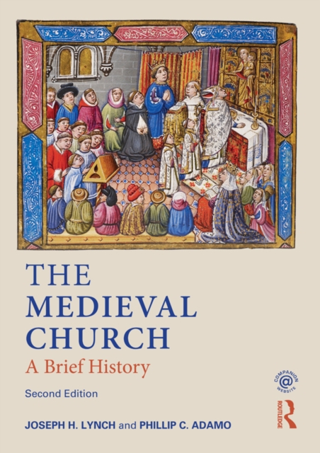 The Medieval Church : A Brief History, EPUB eBook