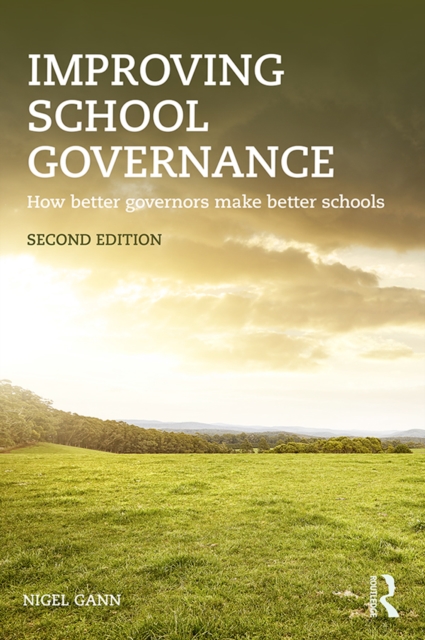 Improving School Governance : How better governors make better schools, EPUB eBook