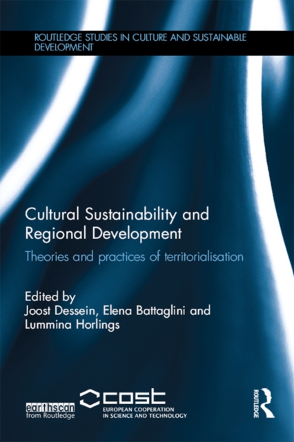 Cultural Sustainability and Regional Development : Theories and practices of territorialisation, PDF eBook