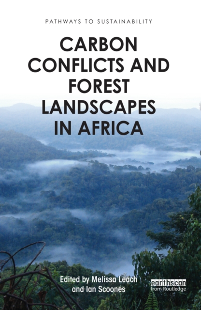 Carbon Conflicts and Forest Landscapes in Africa, PDF eBook