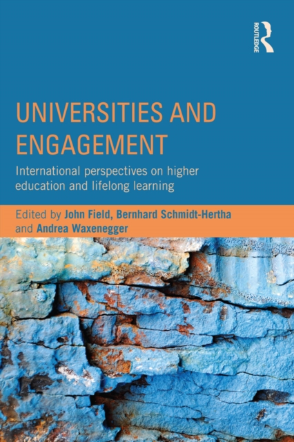 Universities and Engagement : International perspectives on higher education and lifelong learning, PDF eBook