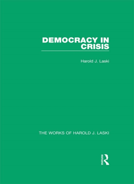 Democracy in Crisis (Works of Harold J. Laski), EPUB eBook