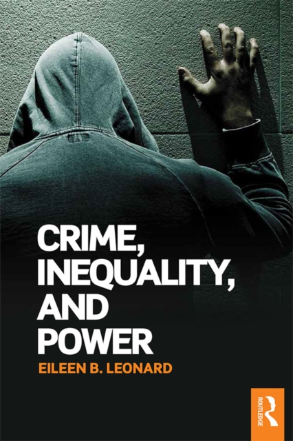 Crime, Inequality and Power, EPUB eBook
