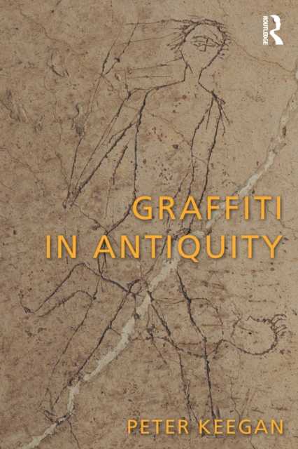 Graffiti in Antiquity, PDF eBook