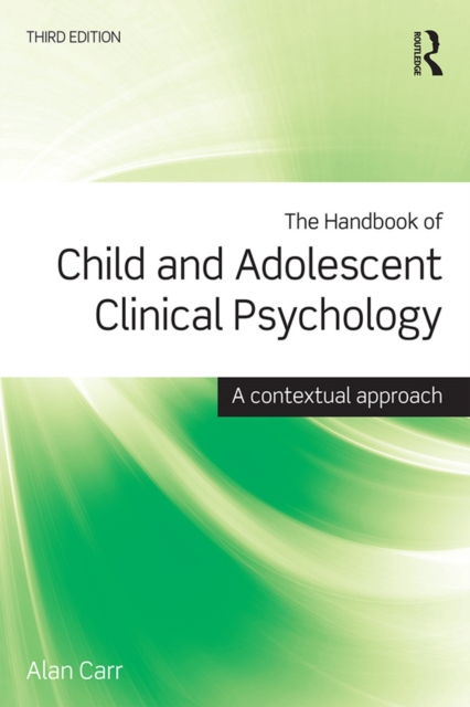 The Handbook of Child and Adolescent Clinical Psychology : A Contextual Approach, EPUB eBook