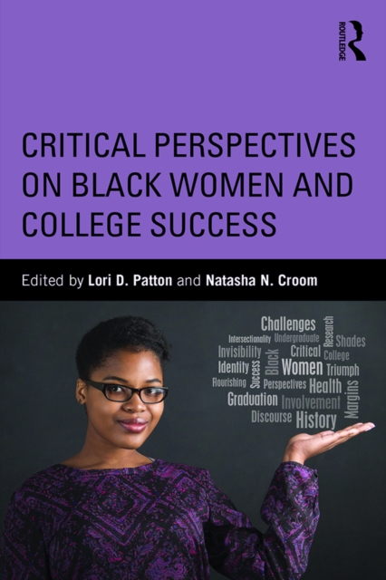 Critical Perspectives on Black Women and College Success, EPUB eBook