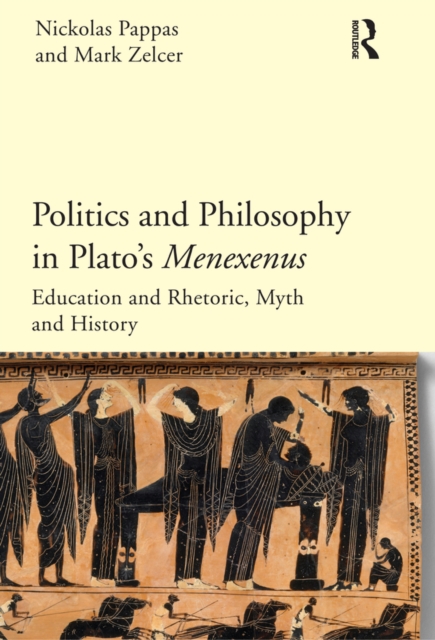 Politics and Philosophy in Plato's Menexenus, EPUB eBook