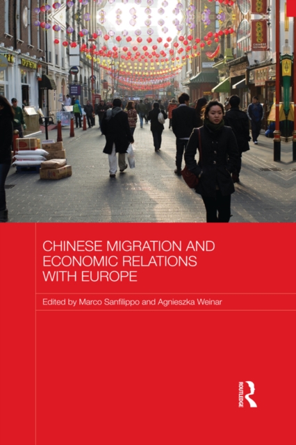 Chinese Migration and Economic Relations with Europe, PDF eBook