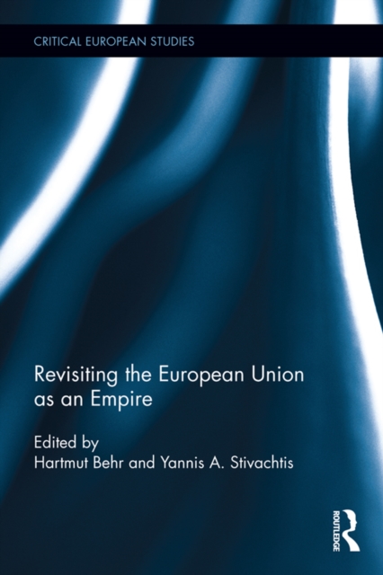 Revisiting the European Union as Empire, EPUB eBook