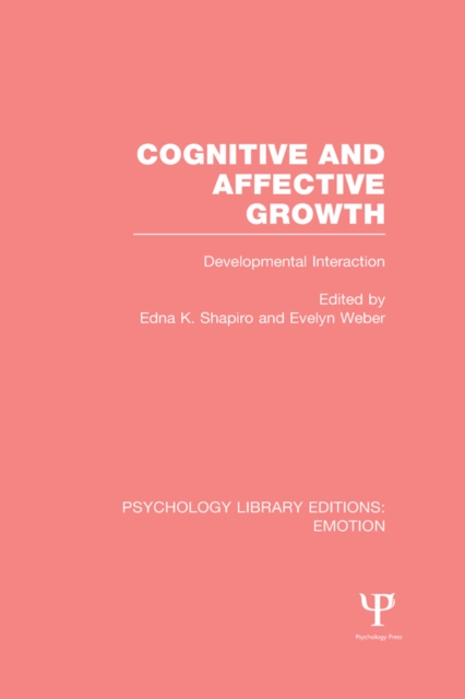 Cognitive and Affective Growth : Developmental Interaction, EPUB eBook