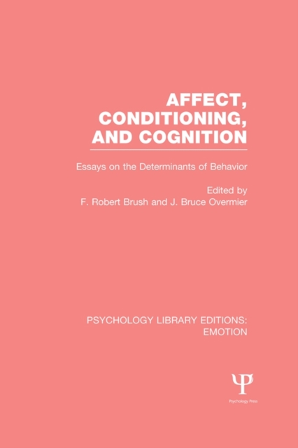 Affect, Conditioning, and Cognition : Essays on the Determinants of Behavior, EPUB eBook