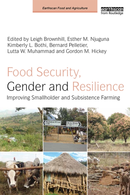 Food Security, Gender and Resilience : Improving Smallholder and Subsistence Farming, EPUB eBook