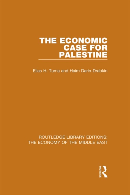 The Economic Case for Palestine (RLE Economy of Middle East), PDF eBook