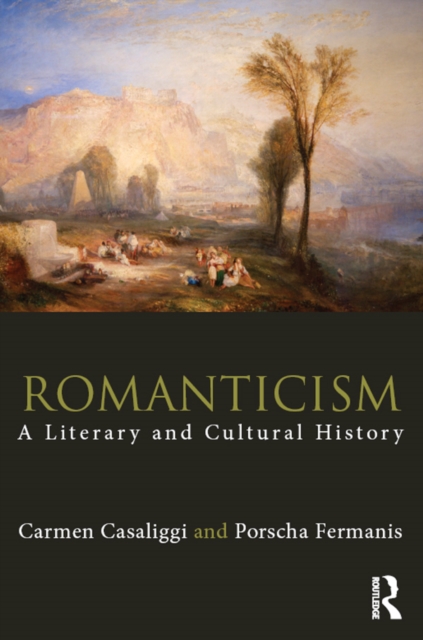 Romanticism : A Literary and Cultural History, PDF eBook