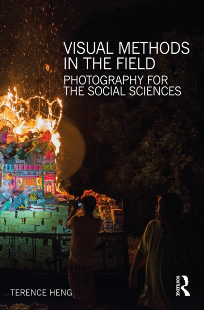 Visual Methods in the Field : Photography for the Social Sciences, EPUB eBook