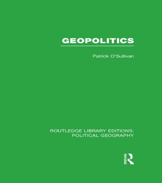Geopolitics (Routledge Library Editions: Political Geography), PDF eBook
