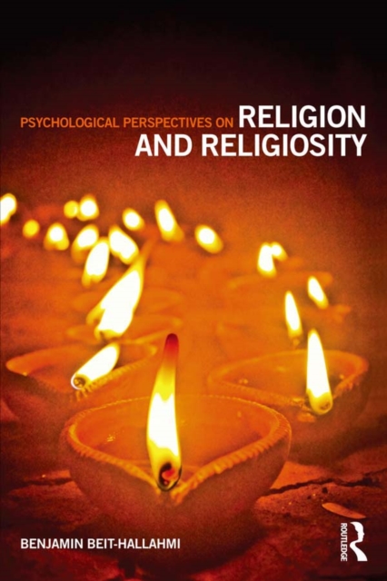 Psychological Perspectives on Religion and Religiosity, PDF eBook
