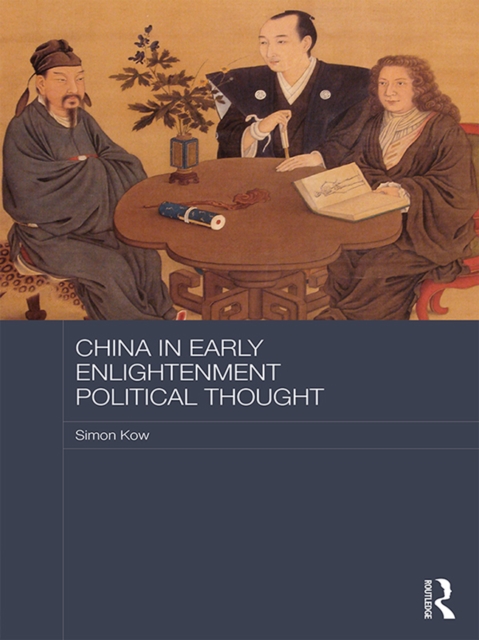China in Early Enlightenment Political Thought, EPUB eBook