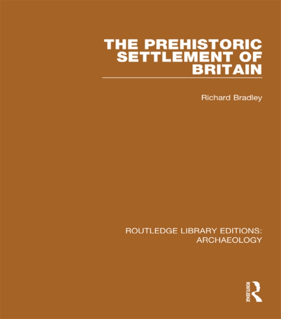 The Prehistoric Settlement of Britain, EPUB eBook