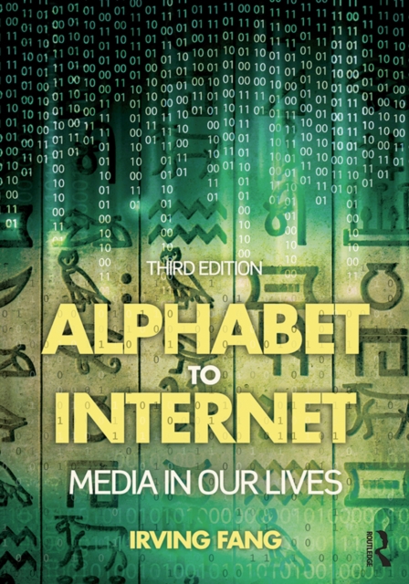 Alphabet to Internet : Media in Our Lives, PDF eBook