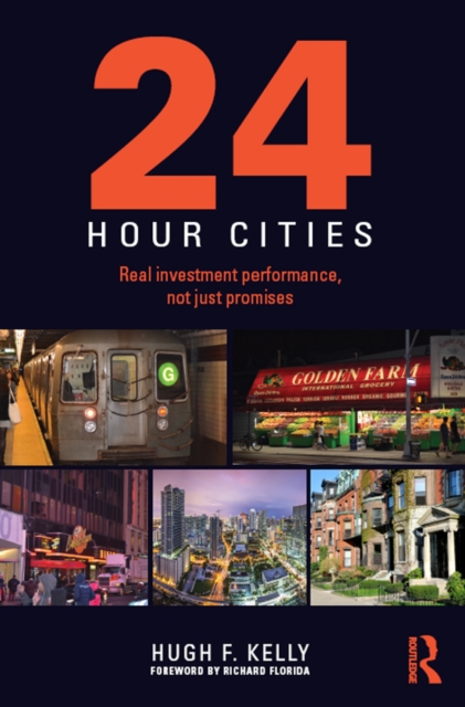 24-Hour Cities : Real Investment Performance, Not Just Promises, PDF eBook