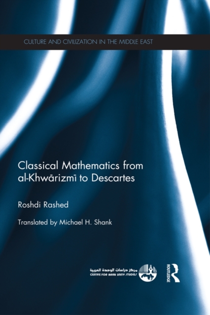 Classical Mathematics from Al-Khwarizmi to Descartes, EPUB eBook