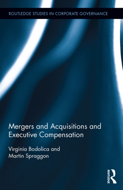 Mergers and Acquisitions and Executive Compensation, EPUB eBook