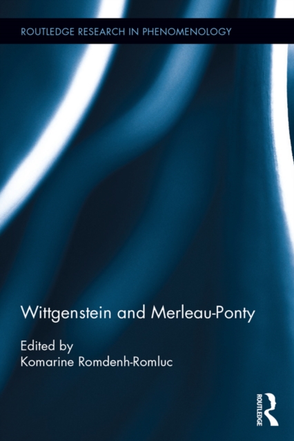 Wittgenstein and Merleau-Ponty, EPUB eBook