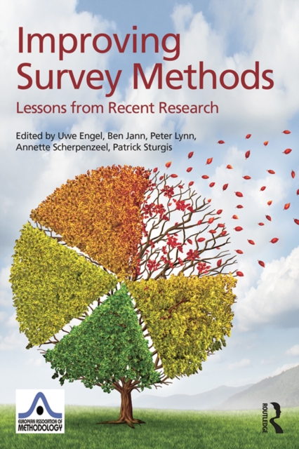 Improving Survey Methods : Lessons from Recent Research, EPUB eBook