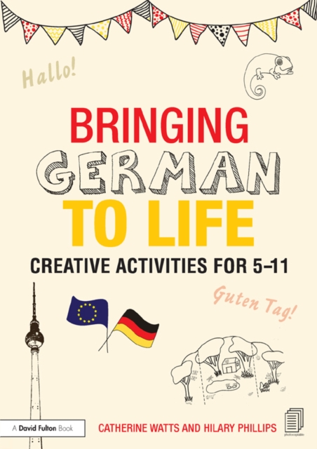 Bringing German to Life : Creative activities for 5-11, EPUB eBook