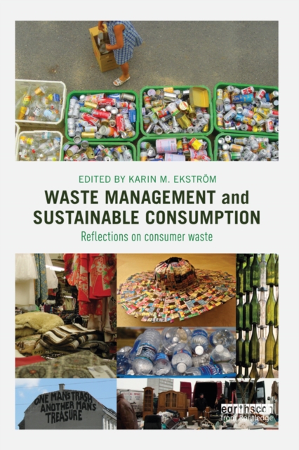 Waste Management and Sustainable Consumption : Reflections on consumer waste, PDF eBook