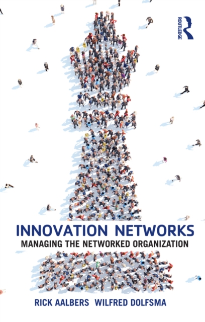 Innovation Networks : Managing the networked organization, PDF eBook