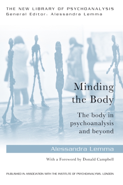 Minding the Body : The body in psychoanalysis and beyond, EPUB eBook