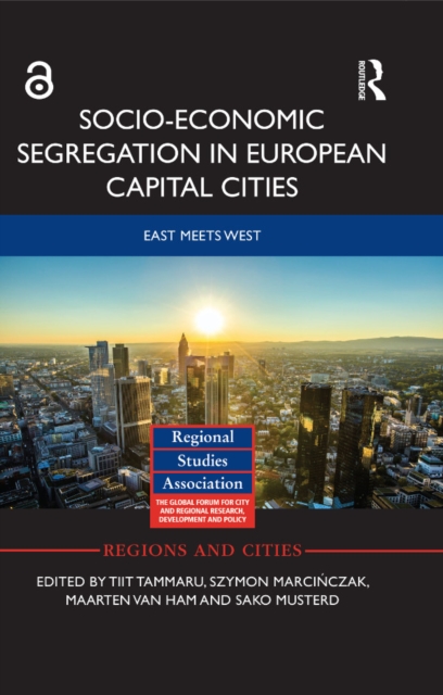 Socio-Economic Segregation in European Capital Cities : East Meets West, PDF eBook
