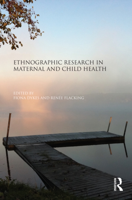 Ethnographic Research in Maternal and Child Health, EPUB eBook