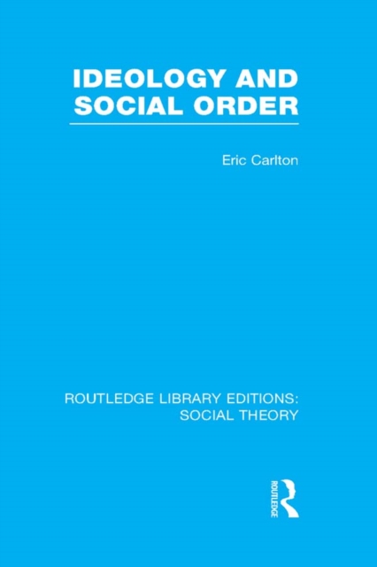 Ideology and Social Order, EPUB eBook
