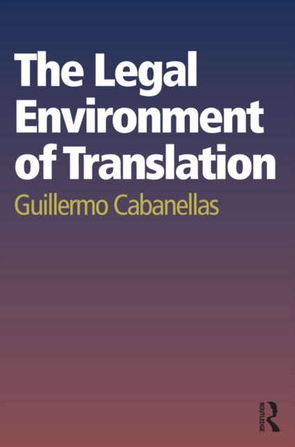 The Legal Environment of Translation, EPUB eBook