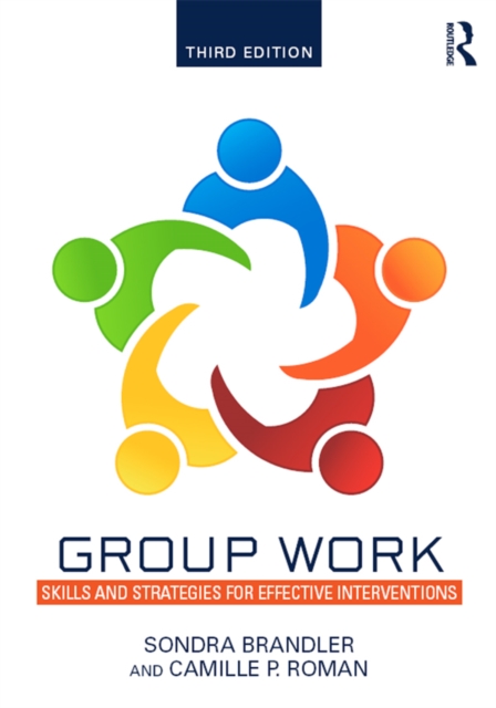 Group Work : Skills and Strategies for Effective Interventions, PDF eBook