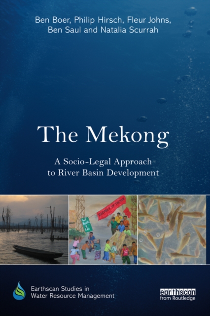 The Mekong: A Socio-legal Approach to River Basin Development, EPUB eBook
