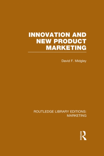 Innovation and New Product Marketing (RLE Marketing), PDF eBook