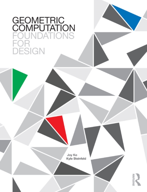 Geometric Computation: Foundations for Design, EPUB eBook