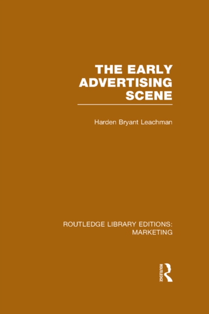 The Early Advertising Scene (RLE Marketing), PDF eBook