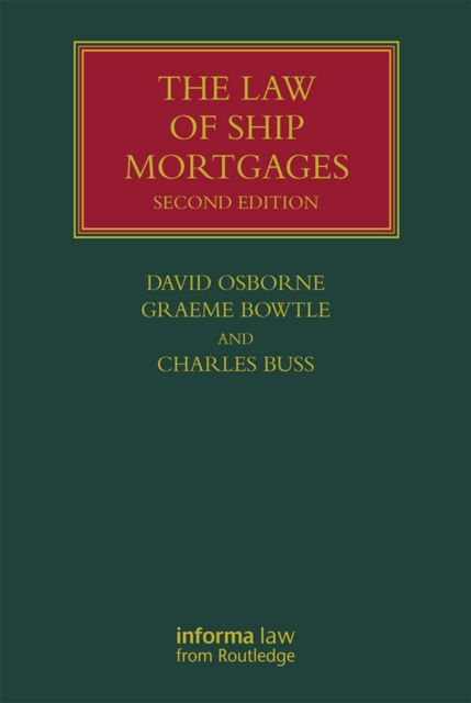 The Law of Ship Mortgages, EPUB eBook
